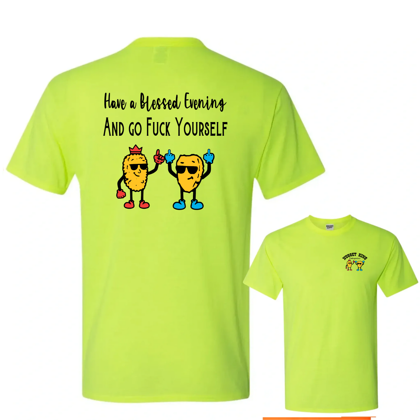 Nugget King Have a Blessed Evening Classic Tee
